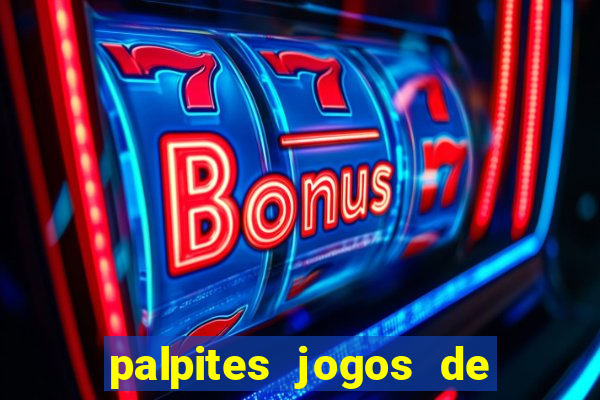 palpites jogos de hoje favoritos